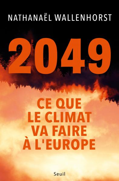 Peut-on vraiment s’adapter à une trajectoire climatique qui nous amènera à une France plus chaude de 4°C par rapport au 19e siècle?
